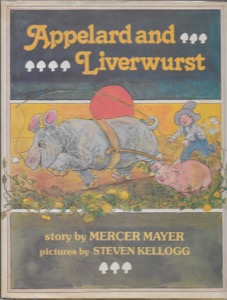 Applelard and Liverwurstby: Meyer, Mercer and Steven Kellogg