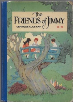 Friends of Jimmy, Theby: Kay, Gertrude Alice