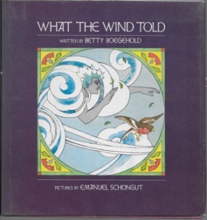 What the Wind Toldby: Boegehold, Betty