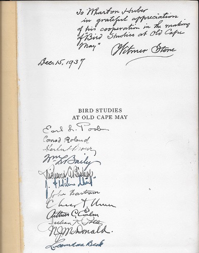 Bird Studies at Old Cape May: An Ornithology of Coastal New Jersey (SIGNED BY ALL)by: Stone, Witmer