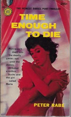 Time Enough to Dieby: Rabe, Peter