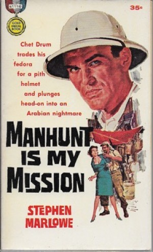 Manhunt is my Missionby: Marlowe, Stephen