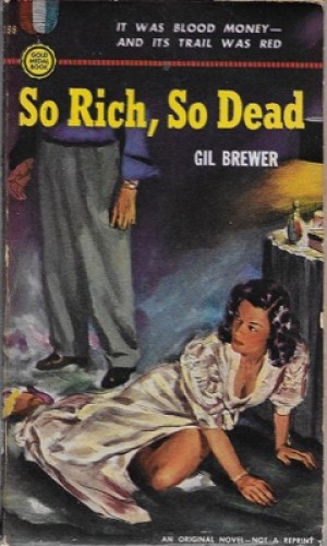 So Rich, So Deadby: Brewer, Gil 