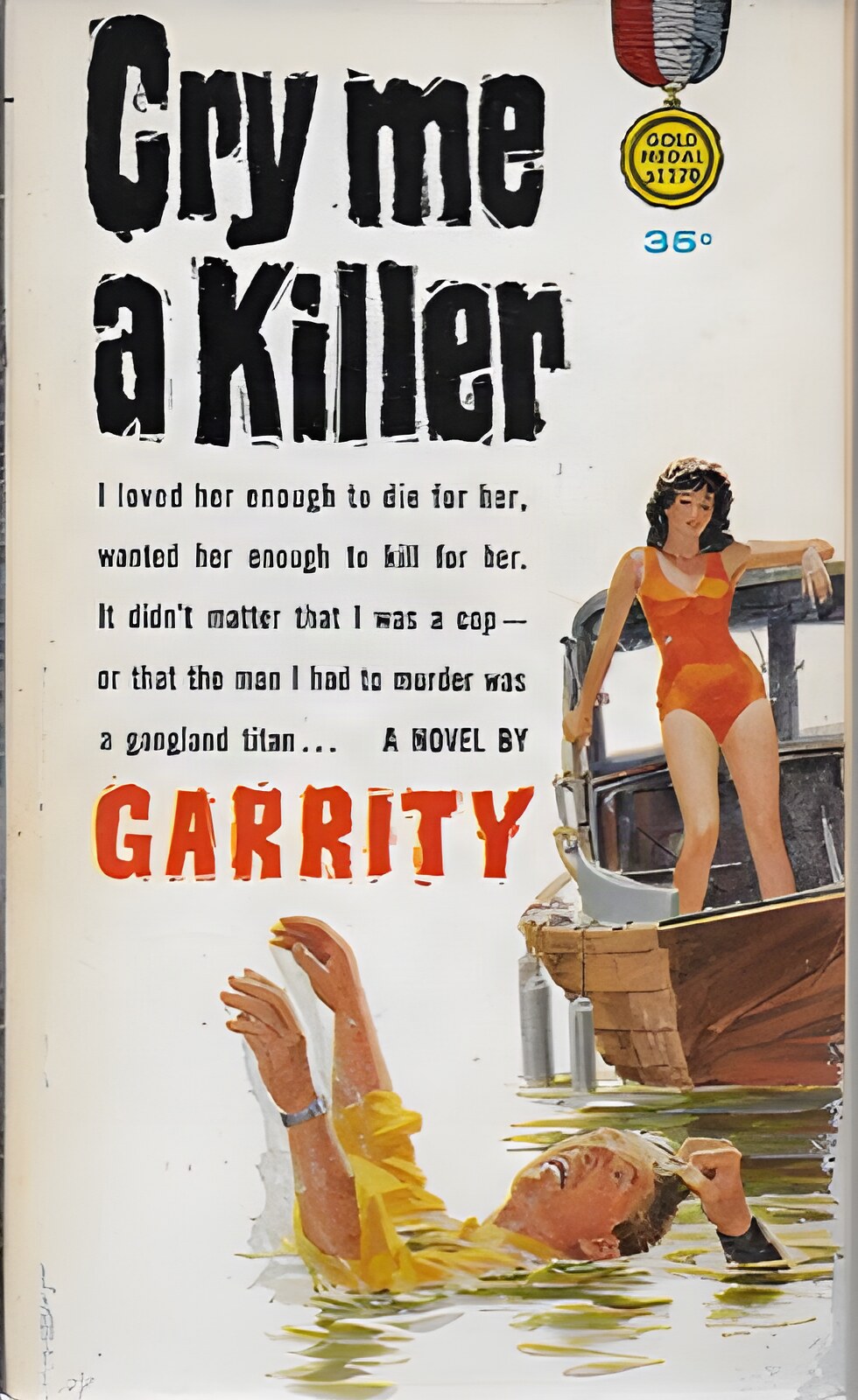 Cry Me a Killerby: Garrity-