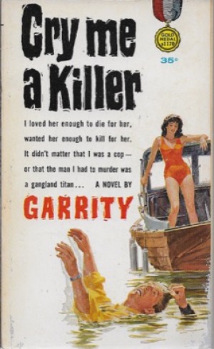 Cry Me a Killerby: Garrity-