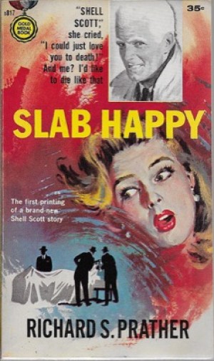 Slab Happyby: Prather, Richard S.