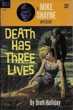 Death has Three Livesby: Halliday, Brett