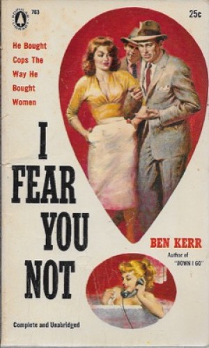 I Fear You Notby: Kerr, Ben