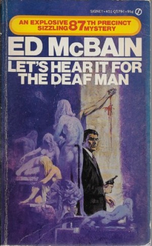 Let's Hear it for the Deaf Manby: McBain, Ed