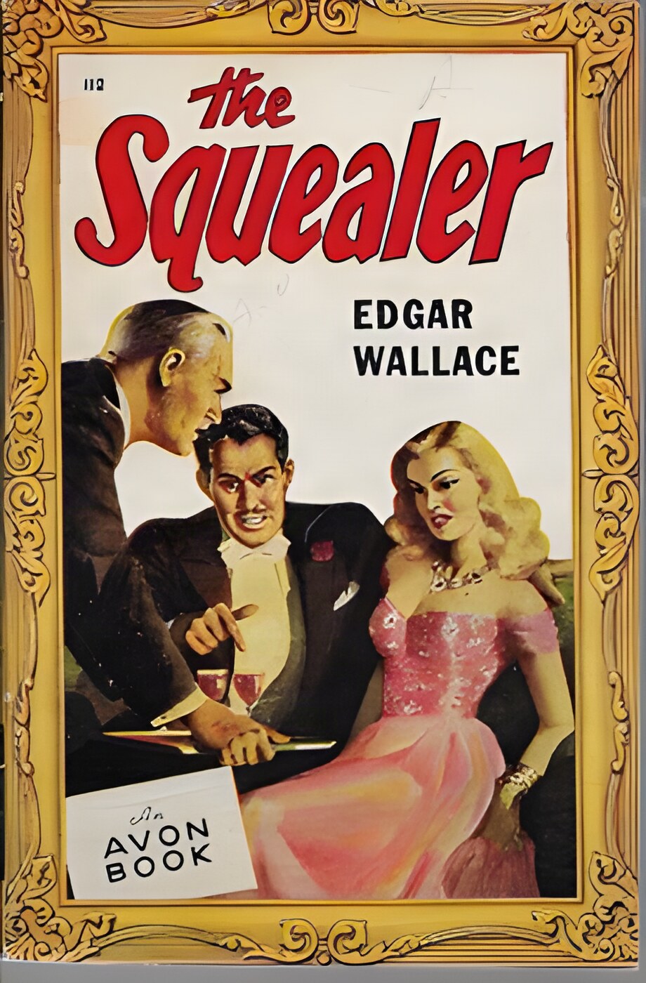 Squealer, Theby: Wallace, Edgar