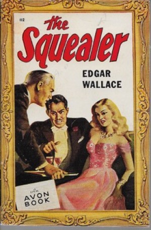 Squealer, Theby: Wallace, Edgar