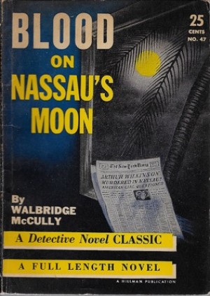Blood on Nassau's Moonby: McCully, Walbridge