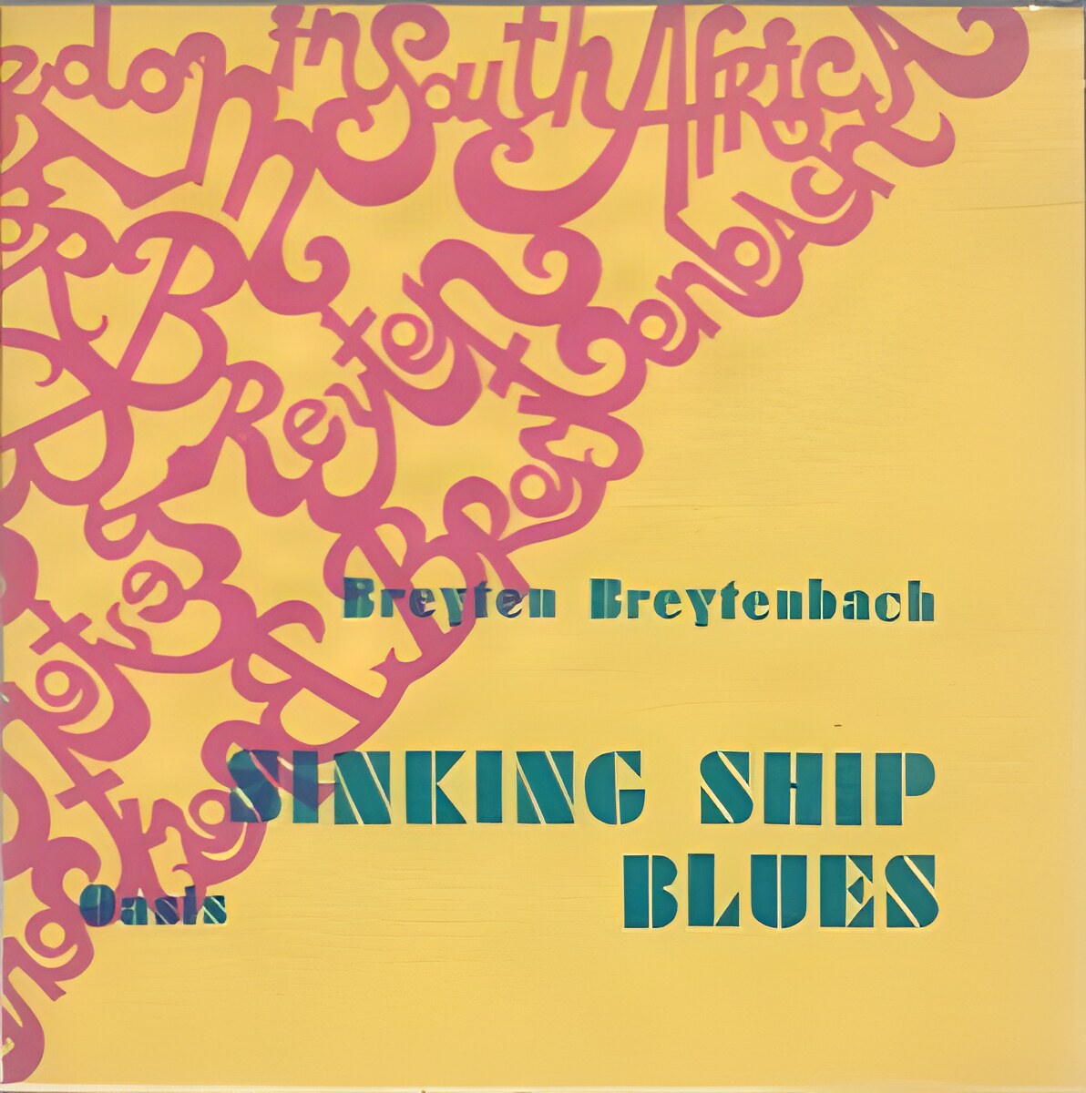 Sinking Ship Blues (SIGNED COPY)by: Breytenbach, Breyten 