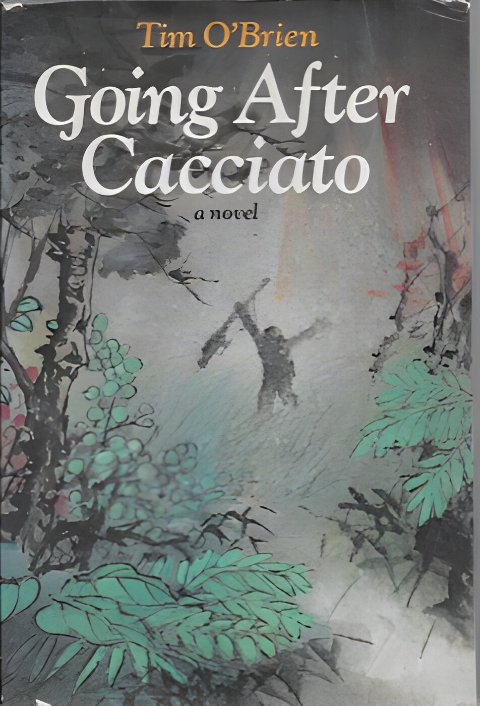 Going After Caccciato: A Novelby: O'Brien, Tim