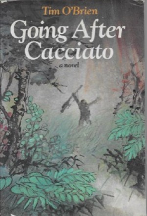 Going After Caccciato: A Novelby: O'Brien, Tim