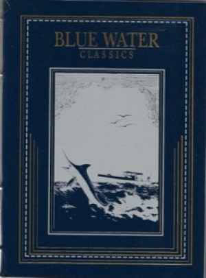 Big Game at Sea - Blue Water Classicsby: Holder, Charles Frederick
