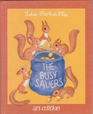 The Busy Saversby: Bohatta, Ida 