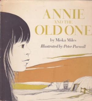 Annie and the Old Oneby: Miska Miles/Peter Parnall