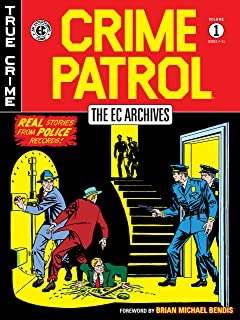 The EC Archives: Crime Patrol Volume 1by: Fox, Gardner; Feldstein, Al