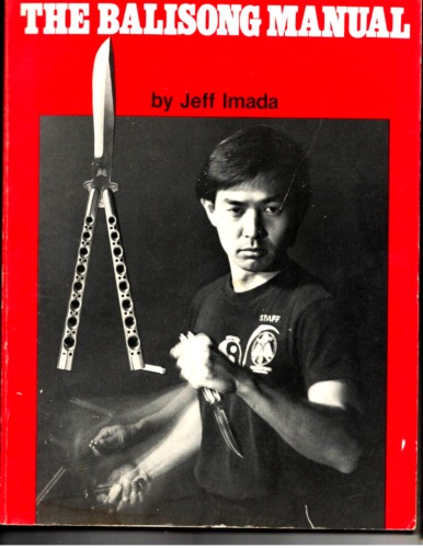 The Balisong Manual by: Imada, Jeff