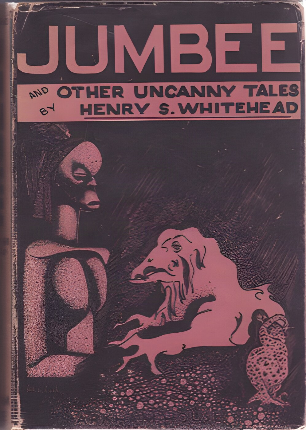 Jumbee And Other Uncanny Talesby: Whitehead, Henry S. (Henry St. Clair) (1882-1932)