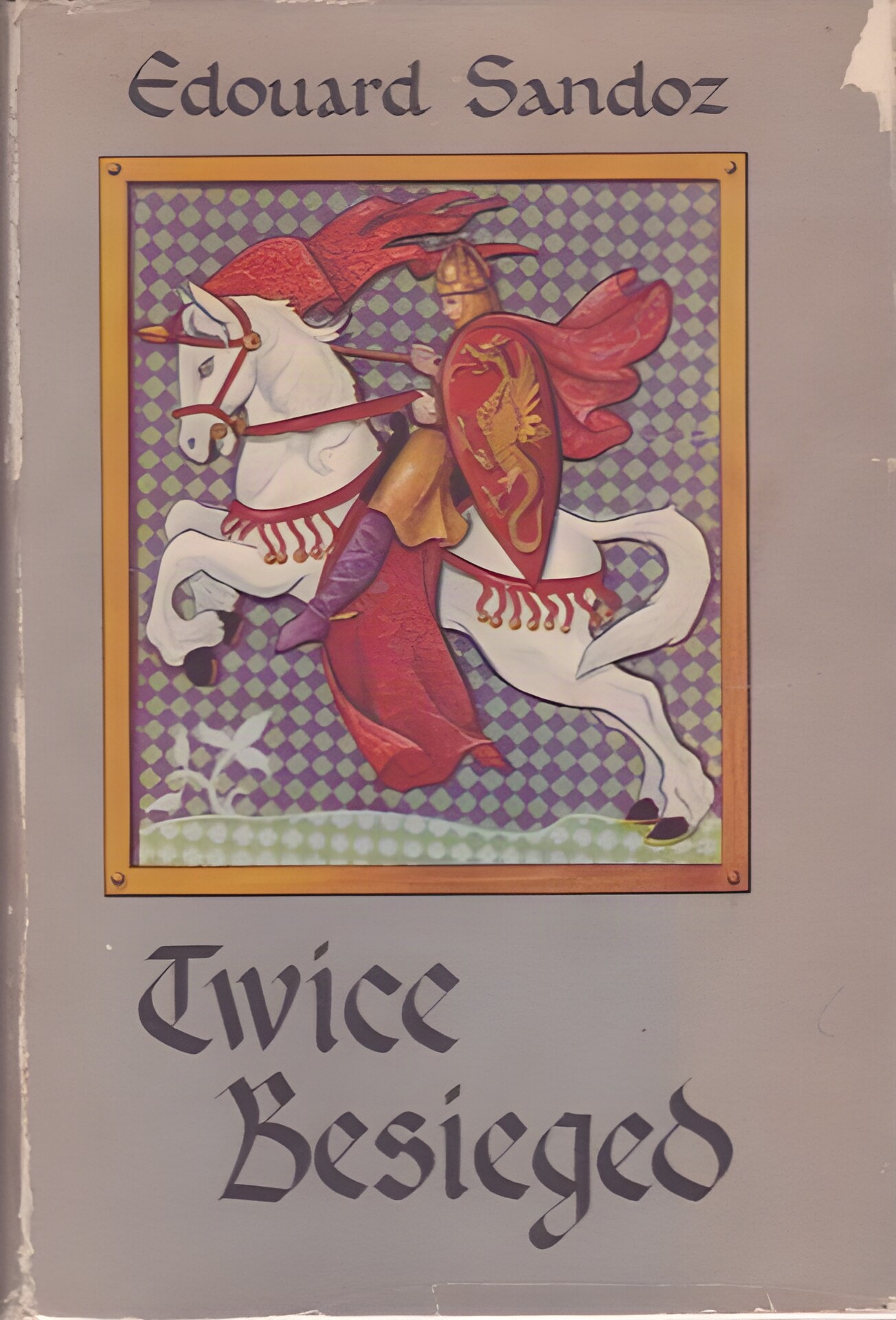 Twice Besiegedby: Sandoz, Edouard