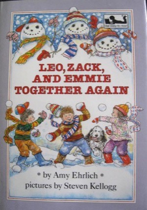 Leo, Zack, and Emmie Together Again by: Ehrlich, Amy/Kellogg, Steven