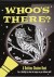 Whoo's There?: A Bedtime Shadow Book (Activity Books)by: Heather Zschock