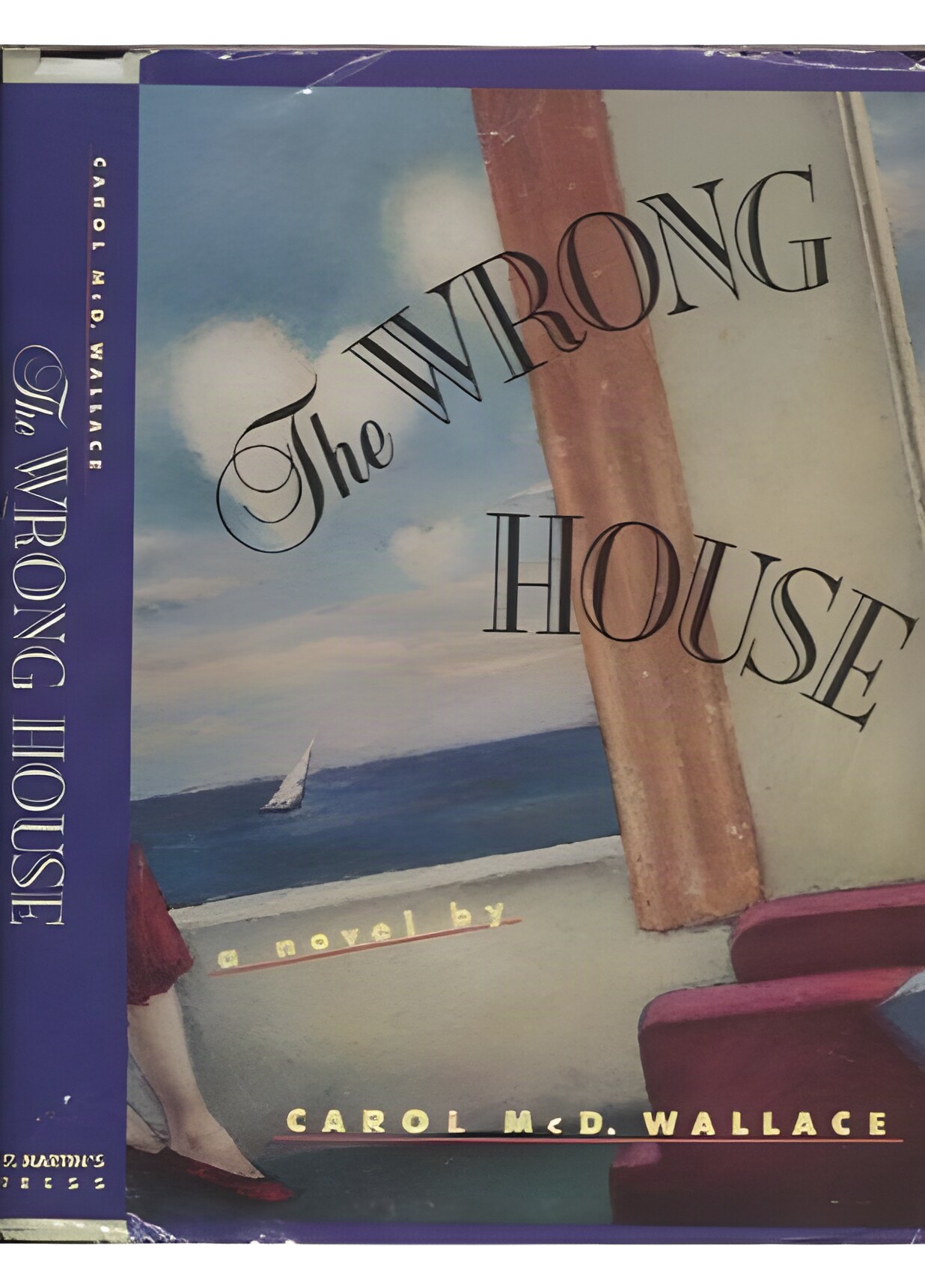 The Wrong House (SIGNED COPY)by: Wallace, Carol McD.
