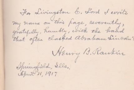 Personal Recollections of Abraham Lincoln (INSCRIBED COPY)by: Rankin, Henry B./ Newton Joseph Fort (Introduction);