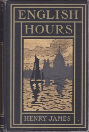 English Hoursby: Henry James/Joseph Pennell