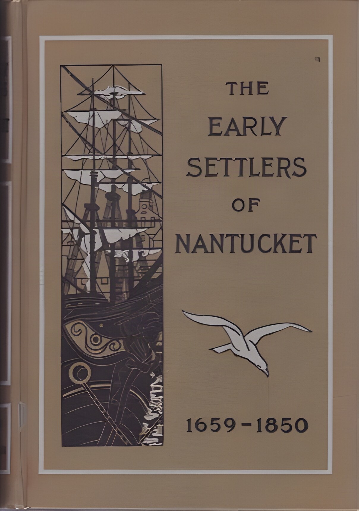 The Early Settlers of Nantucket: Their Associates and Descendantsby: Hinchman, Lydia S. (comp.)