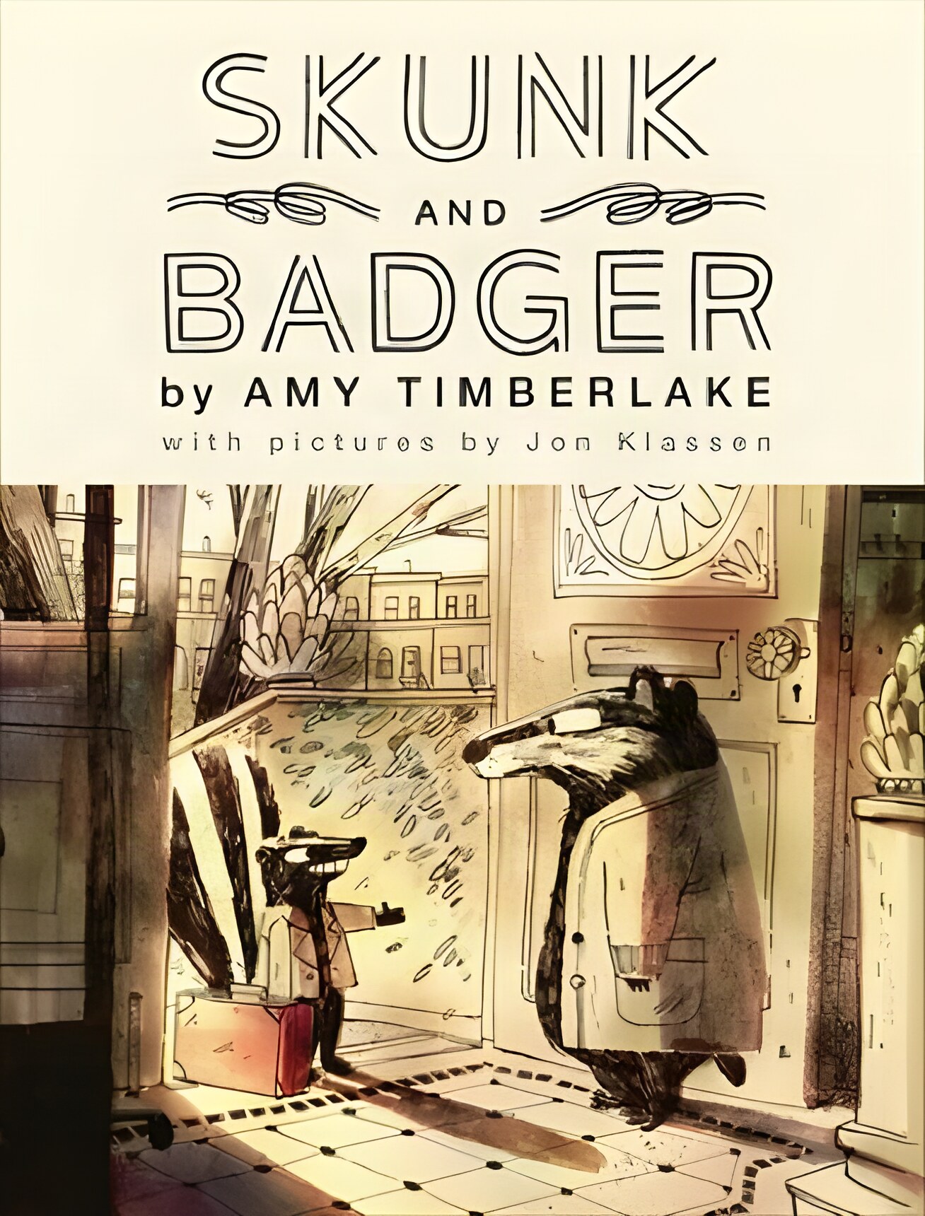 Skunk and Badgerby: Amy Timberlake /Jon Klassen (Illustrator)