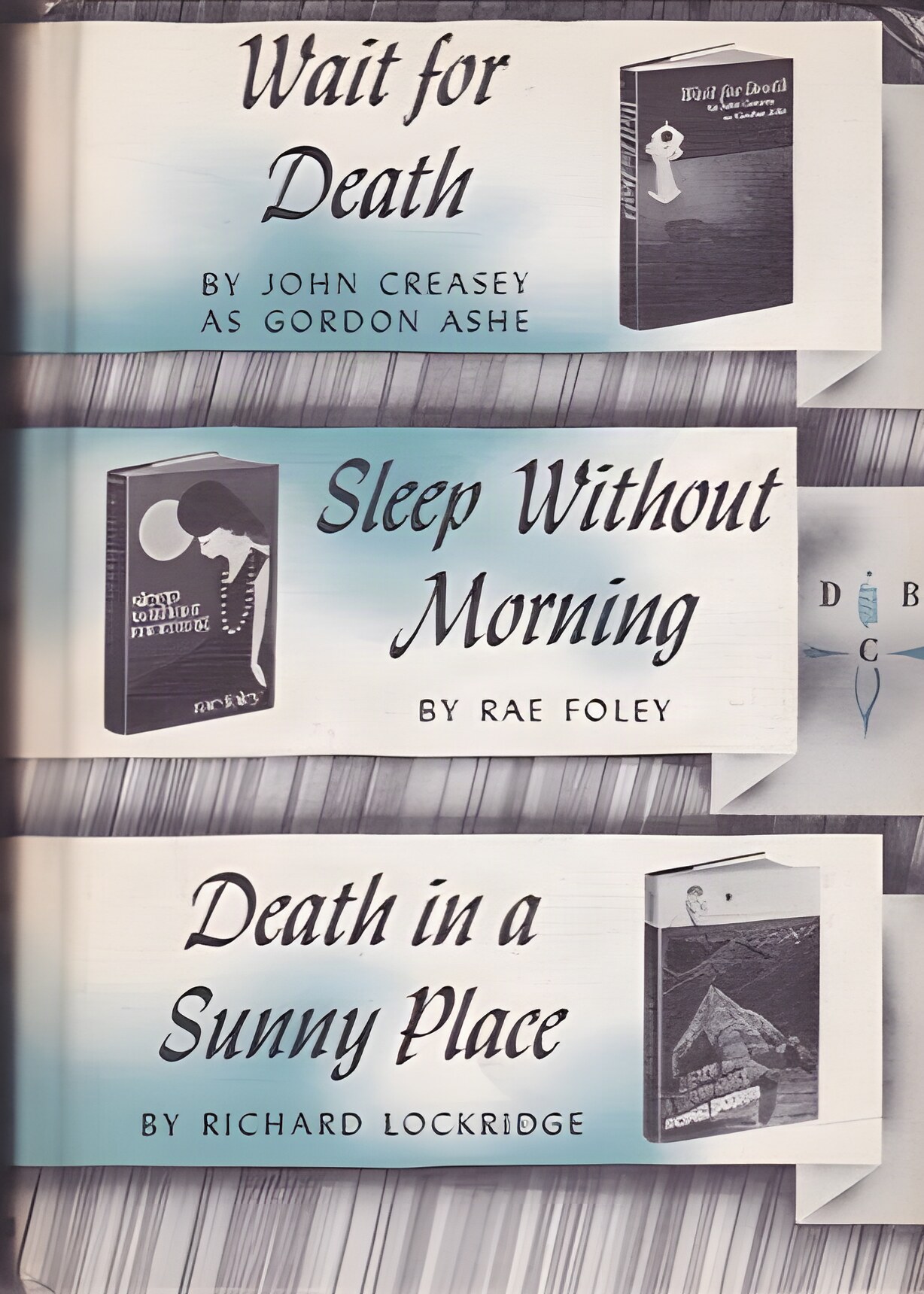Wait for Death/Sleep Without Morning/Death in a Sunny Place by: Creasey, John/Rae Foley/Richard Lockridge 