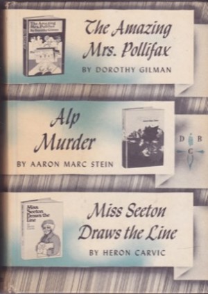 The Amazing Mrs. Pollifax/Alp Murder/Miss Seeton Draws the Lineby: Dorothy Gilman/Aaron Marc Stein/Heron Carvic