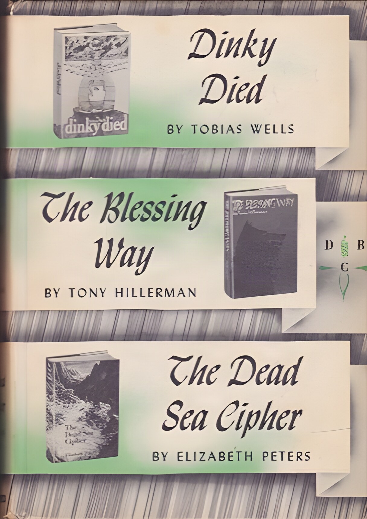 Dinky Died/The Blessing Way/The Dead Sea Cipherby: Tobias Wells/Tony Hillerman/Elizabeth Peters