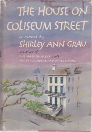 The House on Coliseum Streetby: Shirley Ann Grau