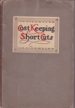 Cost Keeping Short Cutsby: Burroughs Adding Machine Company