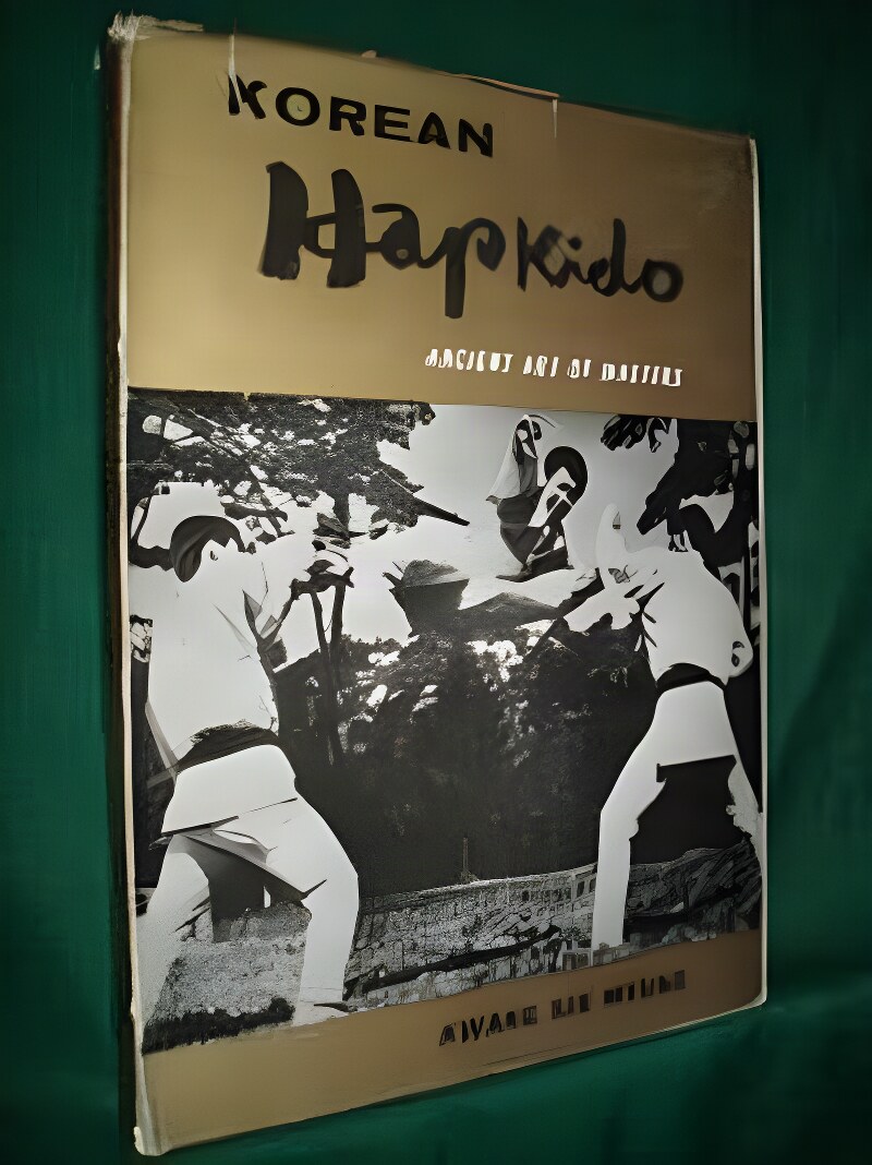 Korean Hapkido: Ancient Art of Mastersby: Myung, Kwang Sik