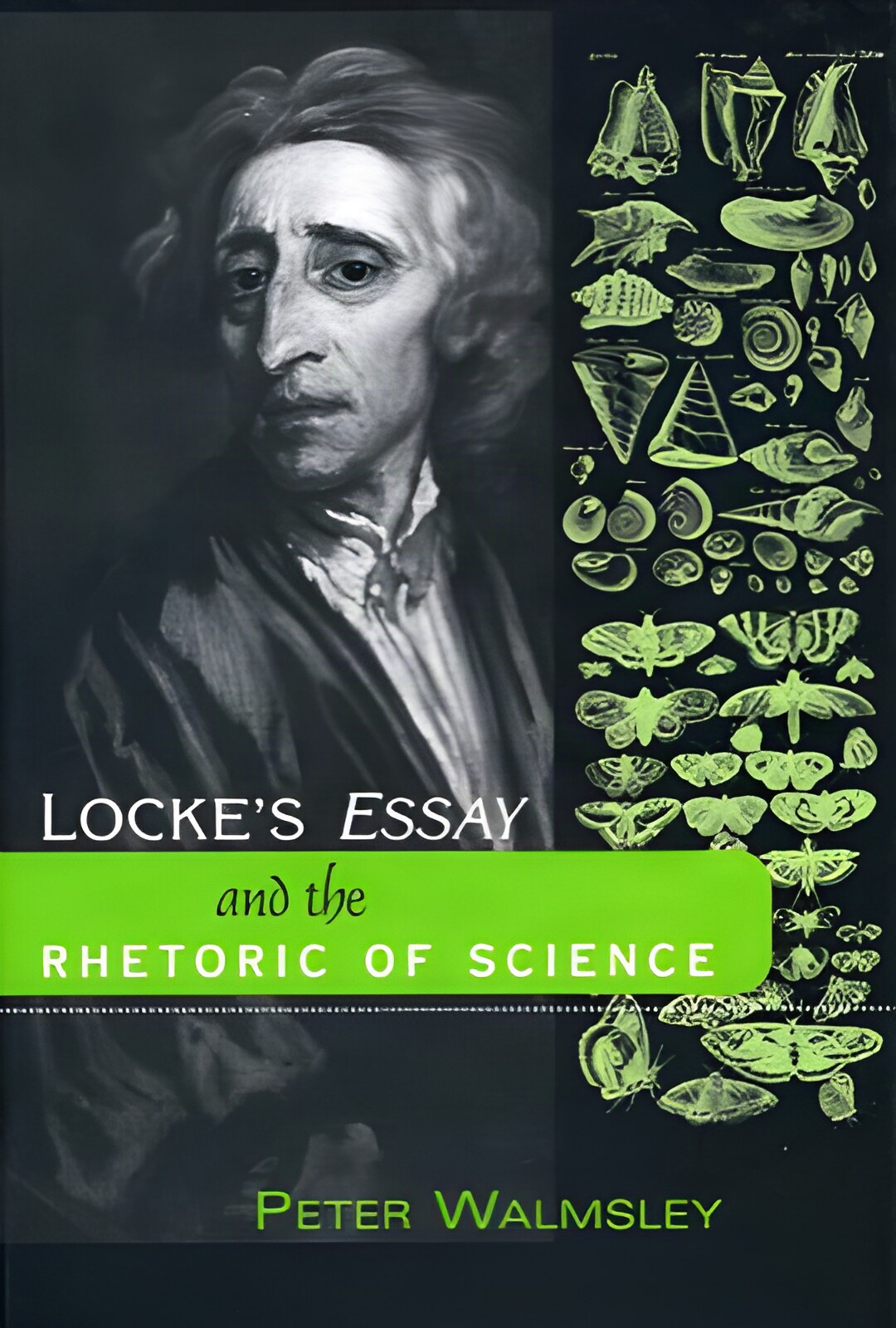 Locke's Essay and the Rhetoric of Science by: Walmsley, Peter