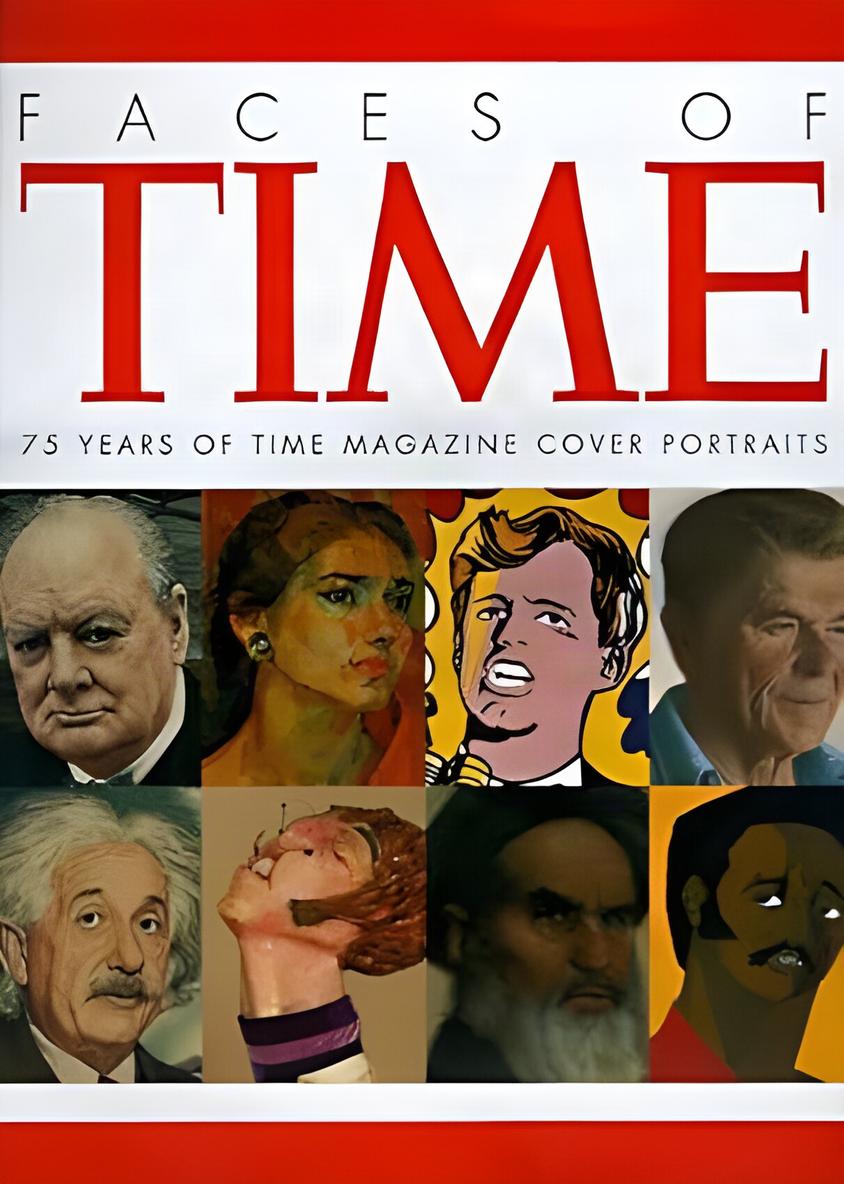 Faces of Time: 75 Years of Time Magazine Cover Portraits by: National Portrait Gallery (Smithsonian Institution) Frederick S. Voss (Editor)