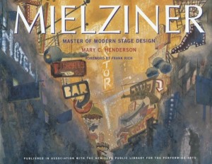 Mielziner: Master of Modern Stage Designby: Henderson, Mary