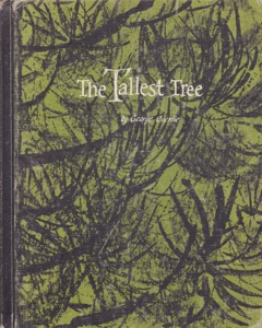 The Tallest Tree by: George Overlie