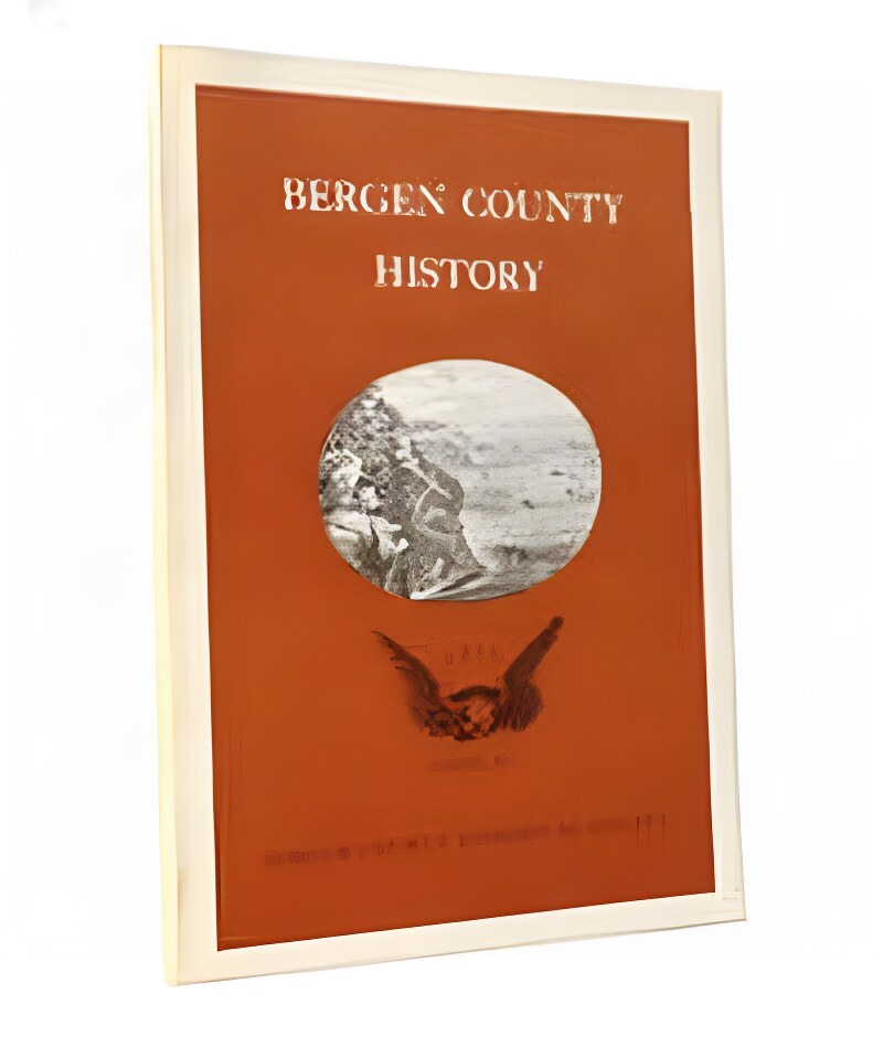 Bergen County History. 1976 Annualby: Tholl, Claire K., Editor