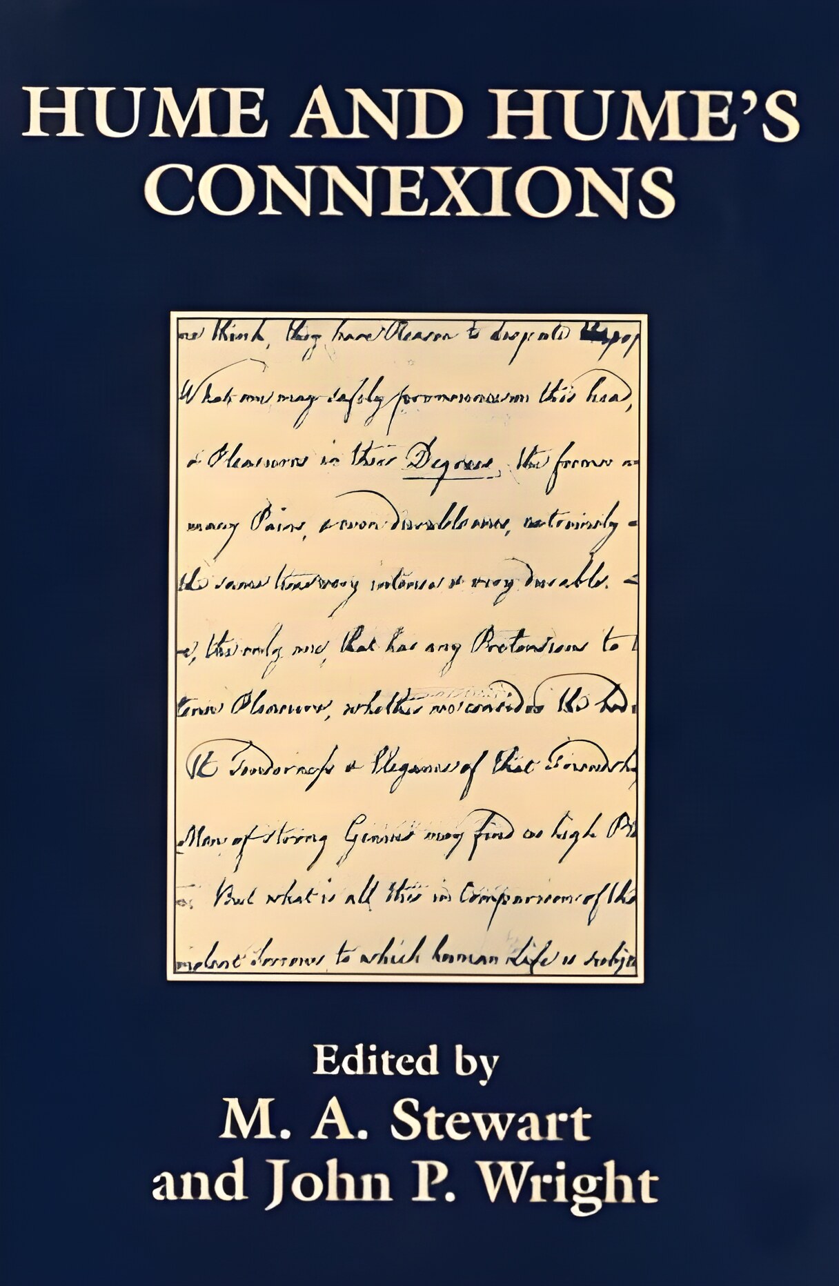 Hume and Hume's Connexions by: M. A. Stewart/ John P. Wright (Editors)