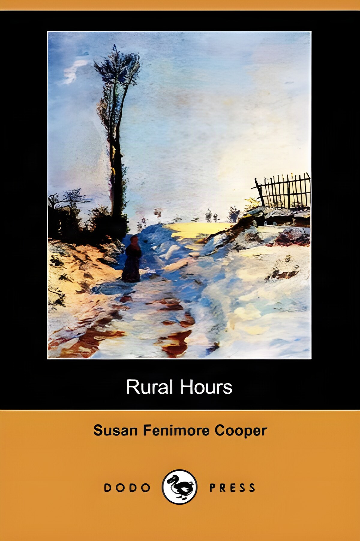Rural Hoursby: Cooper, Susan Fenimore