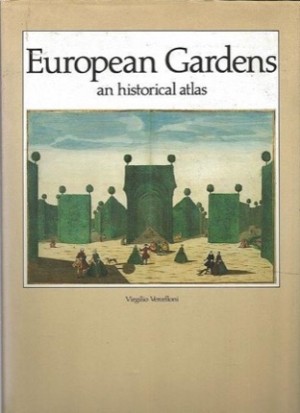 European Gardens: An Historical Atlasby: Vercelloni, Virgilio 