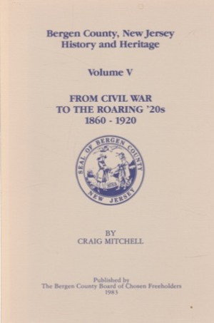 From The Civil War To The Roaring '20a 1860-1920 Volume 5by: Mitchell, Craig 