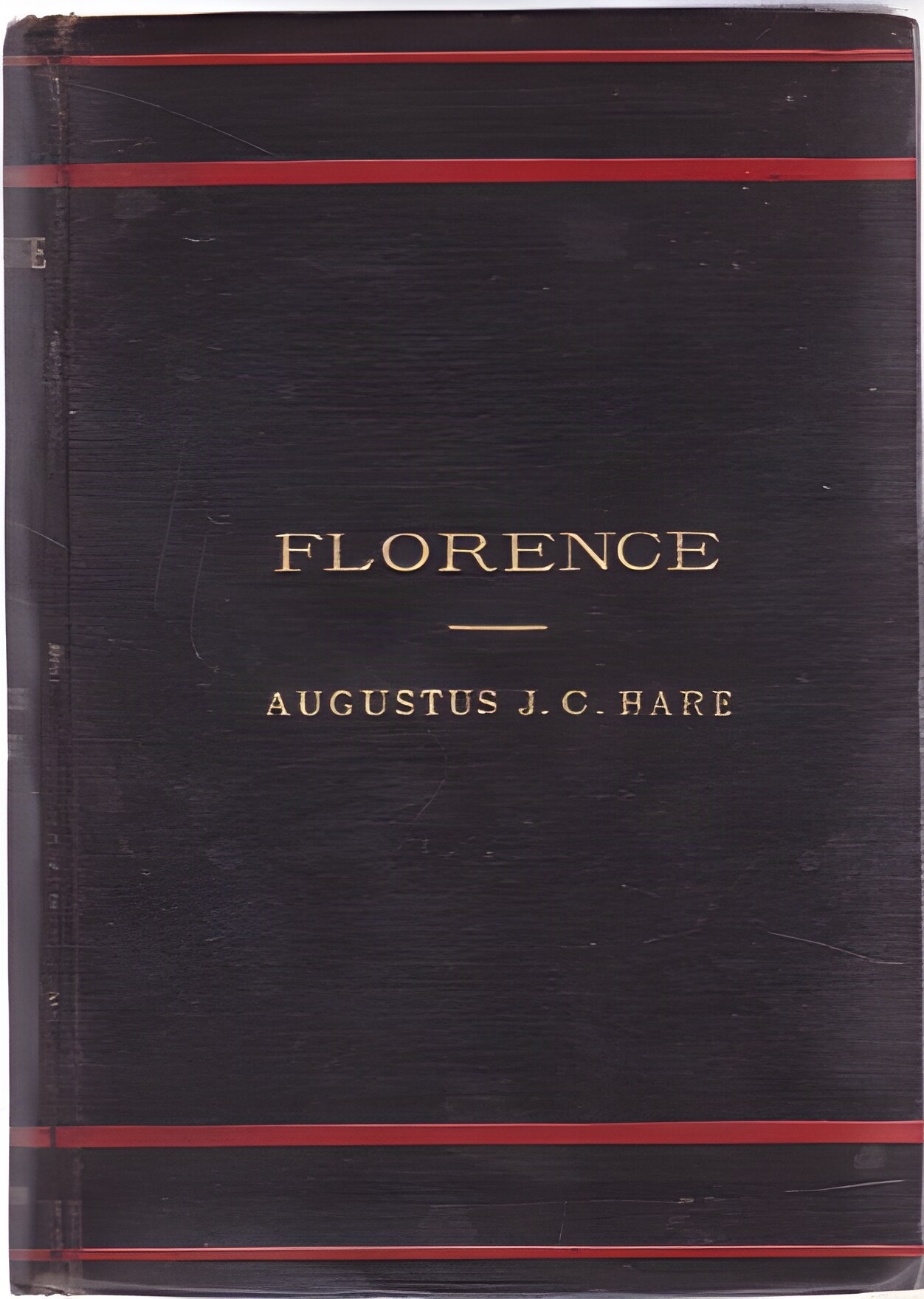 Florenceby: Hare, Augustus J. C.