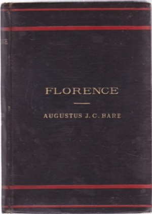 Florenceby: Hare, Augustus J. C.